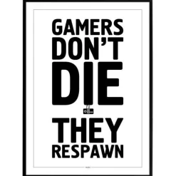 Plakat - Gamer - Gamers don't die