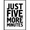 Plakat - Gamer - Just five more minutes