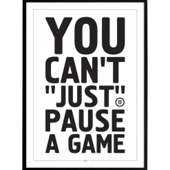 Plakat - Gamer - You can't just pause a game