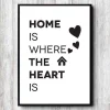 Plakat "Home is where the heart is" sort/hvid