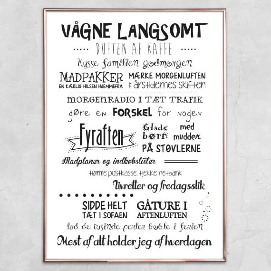 Plakat - Hverdagen sort/hvid. Vælg str.