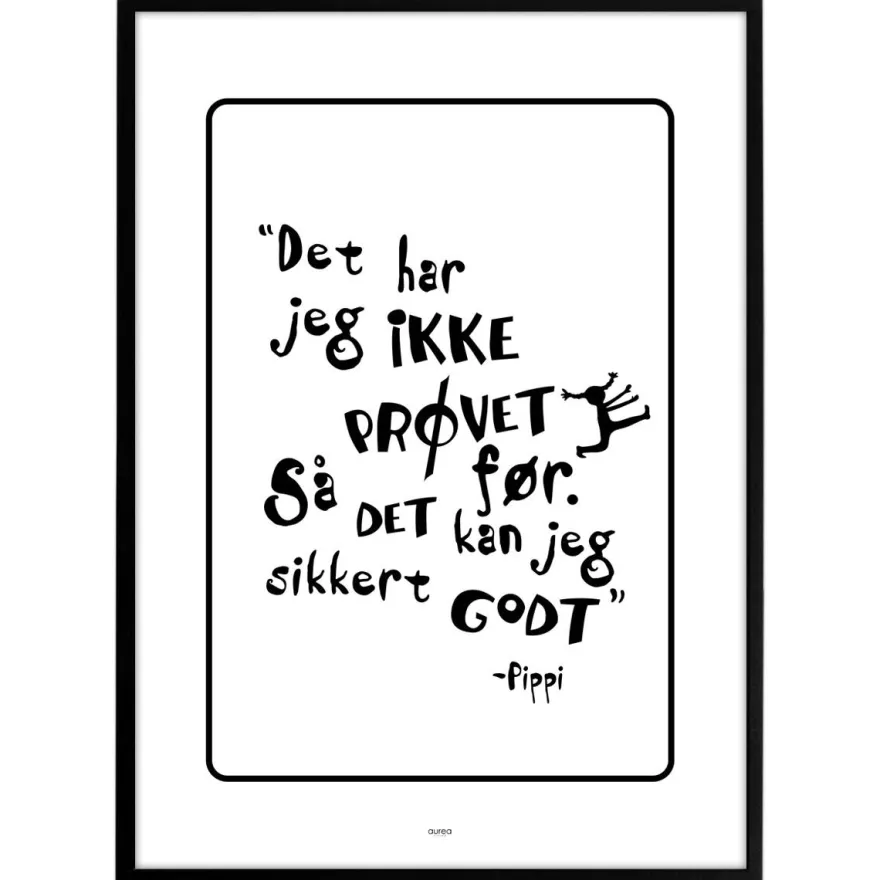 Plakat - Pippi citat - "Det har jeg ikke prøvet før" - S/H