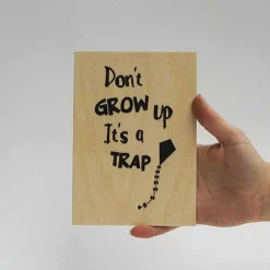 Treviso Design træskilt - Don't grow up