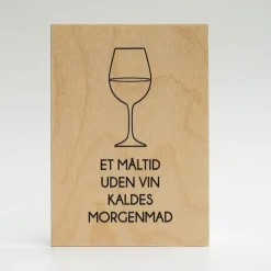 Treviso Design træskilt - Et måltid uden vin
