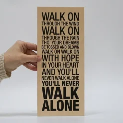 Treviso Design træskilt - You'll never walk alone